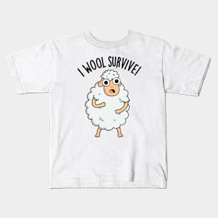 I Wool Survive Funny Sheep Puns Kids T-Shirt